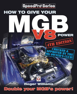 How How to Give Your MGB V8 Power 