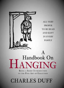 A Handbook on Hanging 