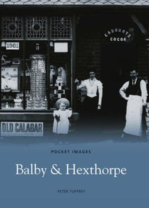 Balby and Hexthorpe: Pocket Images 