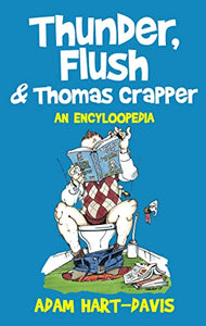 Thunder, Flush and Thomas Crapper 