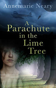 A Parachute in the Lime Tree 