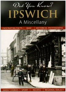 Did You Know? Ipswich 