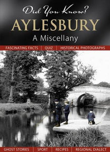 Did You Know? Aylesbury 