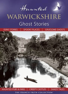 Haunted Warwickshire 