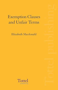 Exemption Clauses and Unfair Terms 