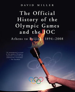 The Official History of the Olympic Games and the IOC 