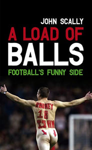 A Load of BallsFootball's Funny Side 