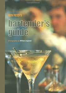 Ben Reed's Bartender's Guide 