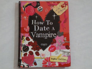 How to Date a Vampire 