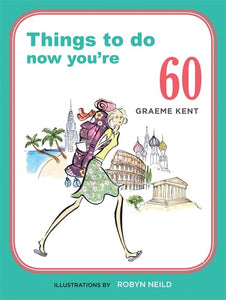 Things to Do Now That You're 60 