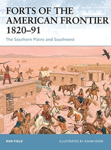 Forts of the American Frontier 1820–91 