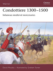 Condottiere 1300–1500 