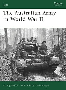 The Australian Army in World War II 