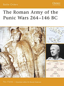 The Roman Army of the Punic Wars 264–146 BC 