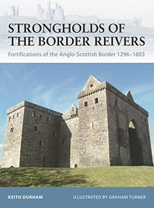 Strongholds of the Border Reivers 