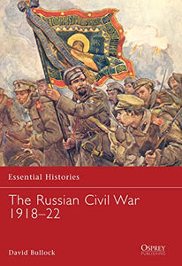 The Russian Civil War 1918–22 