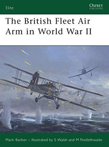 The British Fleet Air Arm in World War II 