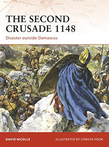 The Second Crusade 1148 