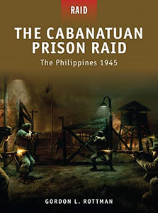 The Cabanatuan Prison Raid 