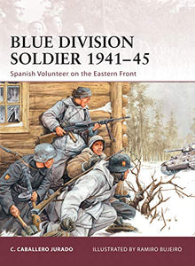 Blue Division Soldier 1941–45 