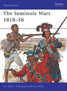 The Seminole Wars 1818–58 