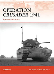 Operation Crusader 1941 