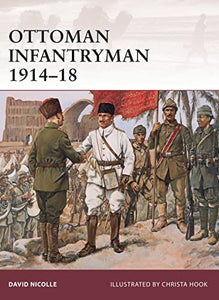 Ottoman Infantryman 1914–18 