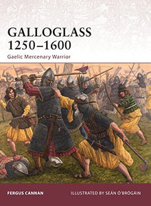 Galloglass 1250–1600 