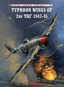 Typhoon Wings of 2nd TAF 1943–45 