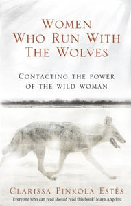 Women Who Run With The Wolves 