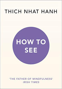 How to See 