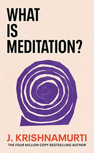 What is Meditation? 