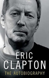 Eric Clapton: The Autobiography 