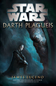 Star Wars: Darth Plagueis 