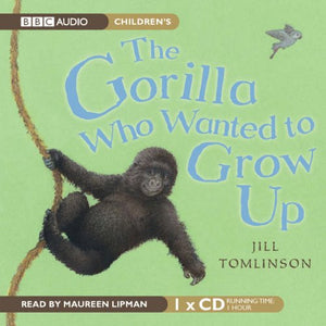 The Gorilla Who Wanted to Grow Up 