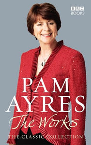 Pam Ayres - The Works 