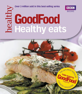 Good Food: Healthy Eats 