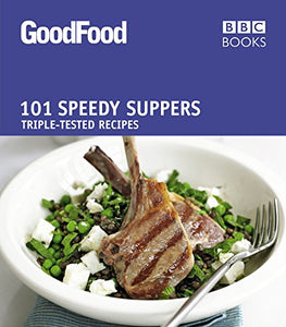 Good Food: Speedy Suppers 