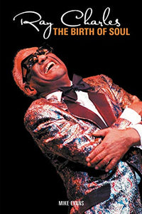 Ray Charles: The Birth of Soul 