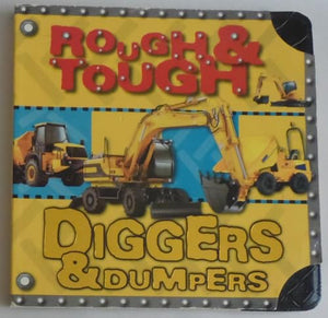 Rough & Tough Diggers & Dumpers 