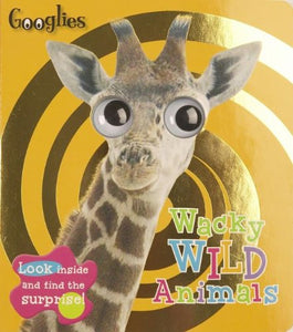 Googlies: Wacky Wild Animals 