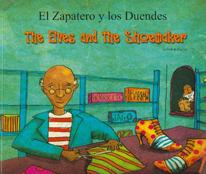 The Elves and the Shoemaker (English/Spanish) 