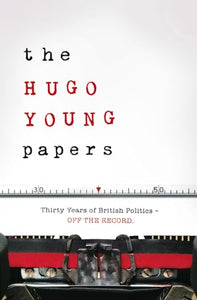 The Hugo Young Papers 