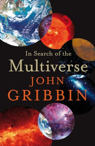 In Search of the Multiverse 