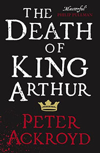 The Death of King Arthur 