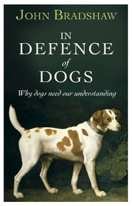 In Defence of Dogs 