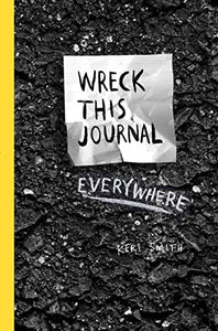 Wreck This Journal Everywhere 