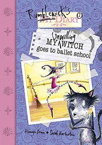 My Unwilling Witch Goes To Ballet School 