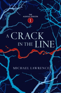 A Crack In The Line 