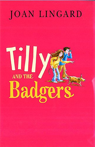 Tilly And The Badgers